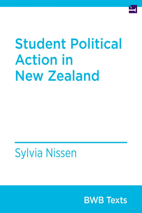 Student Political Action in New Zealand - Sylvia Nissen